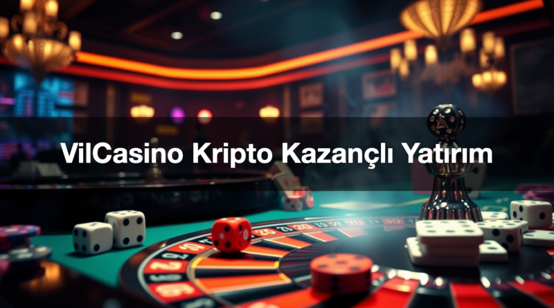 vilcasino kripto kazan l yat r m 1786081621305