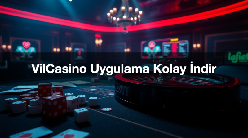 vilcasino uygulama kolay i ndir 1786081732740